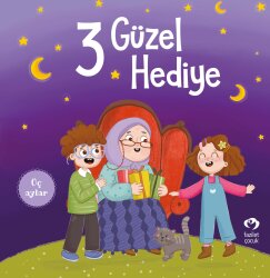 3 Güzel Hediye - Fazilet Çocuk Yayınları