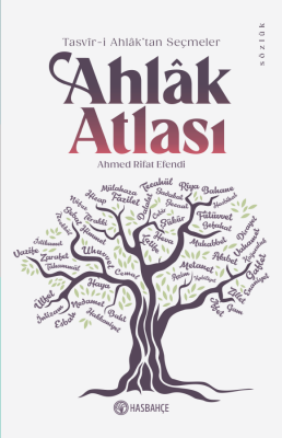 Ahlak Atlası Tasvir-i Ahlak'tan Seçmeler - 1