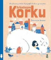 Arkadaşım Korku - TAZE KİTAP