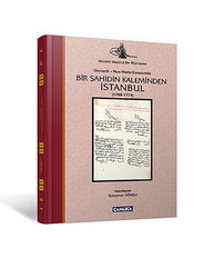 Bir Şahidin Kaleminden İstanbul ( 1769-1774 ) - Çamlıca Basım Yayın