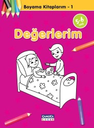 Boyama Kitaplarım-1 Değerlerim - Çamlıca Çocuk Yayınları