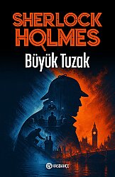 Büyük Tuzak Sherlock Holmes-7 - Hasbahçe Kitaplığı
