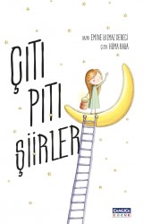 Çıtı Pıtı Şiirler - Çamlıca Çocuk Yayınları