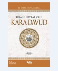 DELAİL-İ HAYRAT ŞERHİ KARA DAVUD - 2