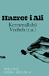 Hazret-i Ali Seçilmiş Emsal Sözler-4 - İnsan ve Hayat Kitaplığı