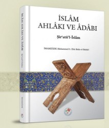 İslam Ahlakı ve Adabı - Şir'atü'l-İslam (Ciltli) - Fazilet Neşriyat