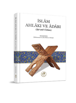 İslam Ahlakı ve Adabı - Şir'atü'l-İslam (Ciltli) - 1