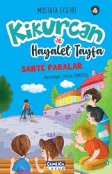 Kikurcan ve Hayalet Tayfa 4 - SAHTE PARALAR - Çamlıca Çocuk Yayınları