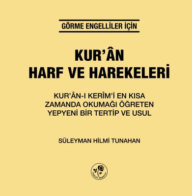 KUR'ÂN HARF VE HAREKELERİ (BRAİLLE) (GÖRME ENGELLİLER İÇİN) - 1