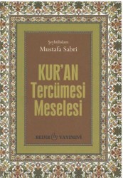 Kur'an Tercümesi Meselesi - BEDİR YAYINLARI