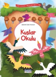 Kuşlar Okulu (Yeryüzü Masalları-15) - Çamlıca Çocuk Yayınları