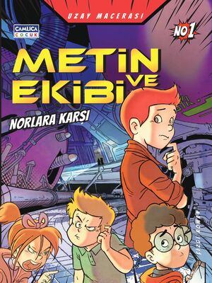 Metin ve Ekibi Norlara Karşı -Uzay Macerası- No:1 - 1