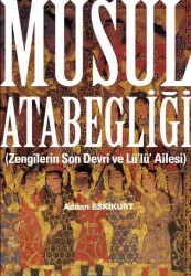 Musul Atabegliği - Çamlıca Basım Yayın