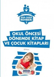 Okul Öncesi Dönemde Kitap ve Çocuk Kitapları - Çamlıca Çocuk Yayınları