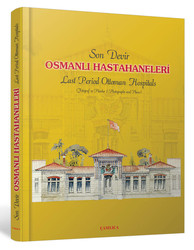 Osmanlı Hastahaneleri - 2
