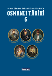 Osmanlı Tarihi Cilt 6 - 1