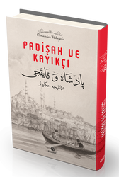 Padişah ve Kayıkçı - Osmanlıca Hikayeler - 2