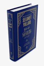 Selamet Yolları - 1 (Büluğu'l-Meram Ter. ve Şerhi) - Fazilet Neşriyat