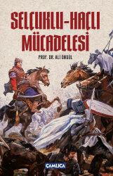 SELÇUKLU-HAÇLI MÜCADELESİ - Çamlıca Basım Yayın