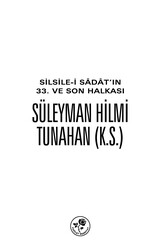 Ebu'l Fâruk Süleyman Hilmi TUNAHAN (K.S.) (SİLİSTREVÎ) - 1