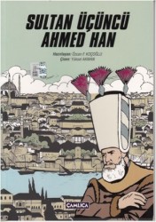 Sultan Üçüncü Ahmed Han Karton Kapak - Çamlıca Basım Yayın