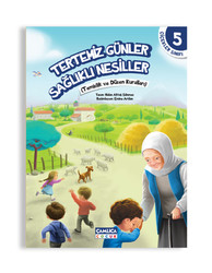 Tertemiz Günler Sağlıklı Nesiller - Çamlıca Çocuk Yayınları