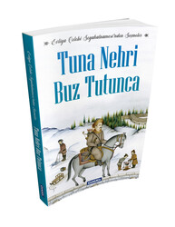 Tuna Nehri Buz Tutunca - Evliya Çelebi Seyahatnamesi'nden Seçmeler - 2