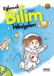 Zeynep'in Dünyası - Eğlenceli Bilim Hikayeleri - Çamlıca Çocuk Yayınları